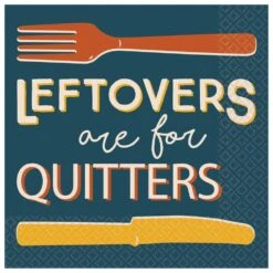 AMSCAN 6.5 In. X 6.5 In. X 0.1 In. Multi-Color Leftovers Are For Quitters Paper Thanksgiving Lunch Napkins (5-Pack)